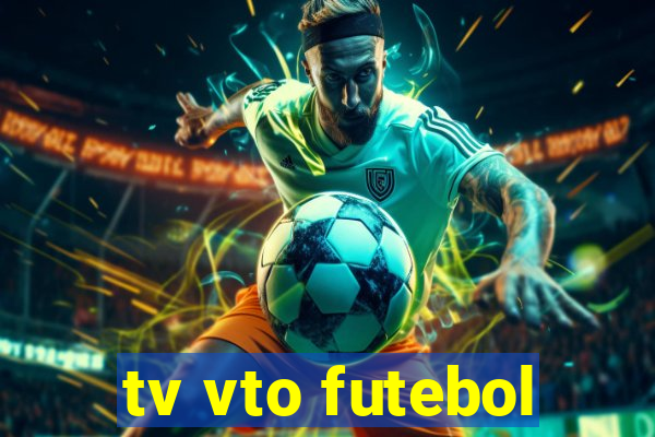 tv vto futebol